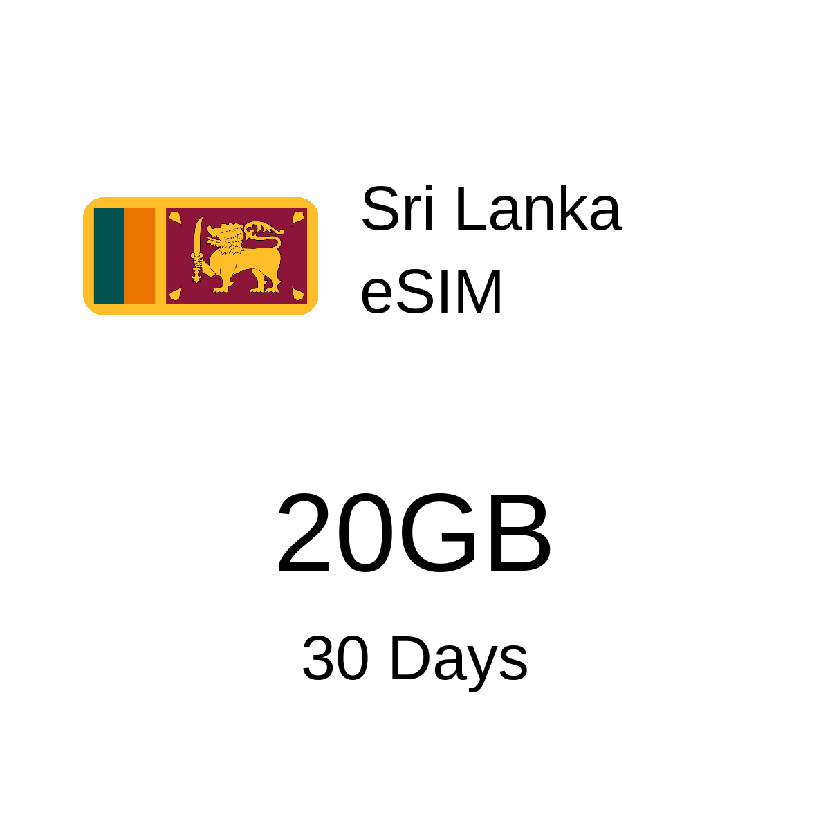 Sri Lanka eSIM - 20GB / 30 Days
