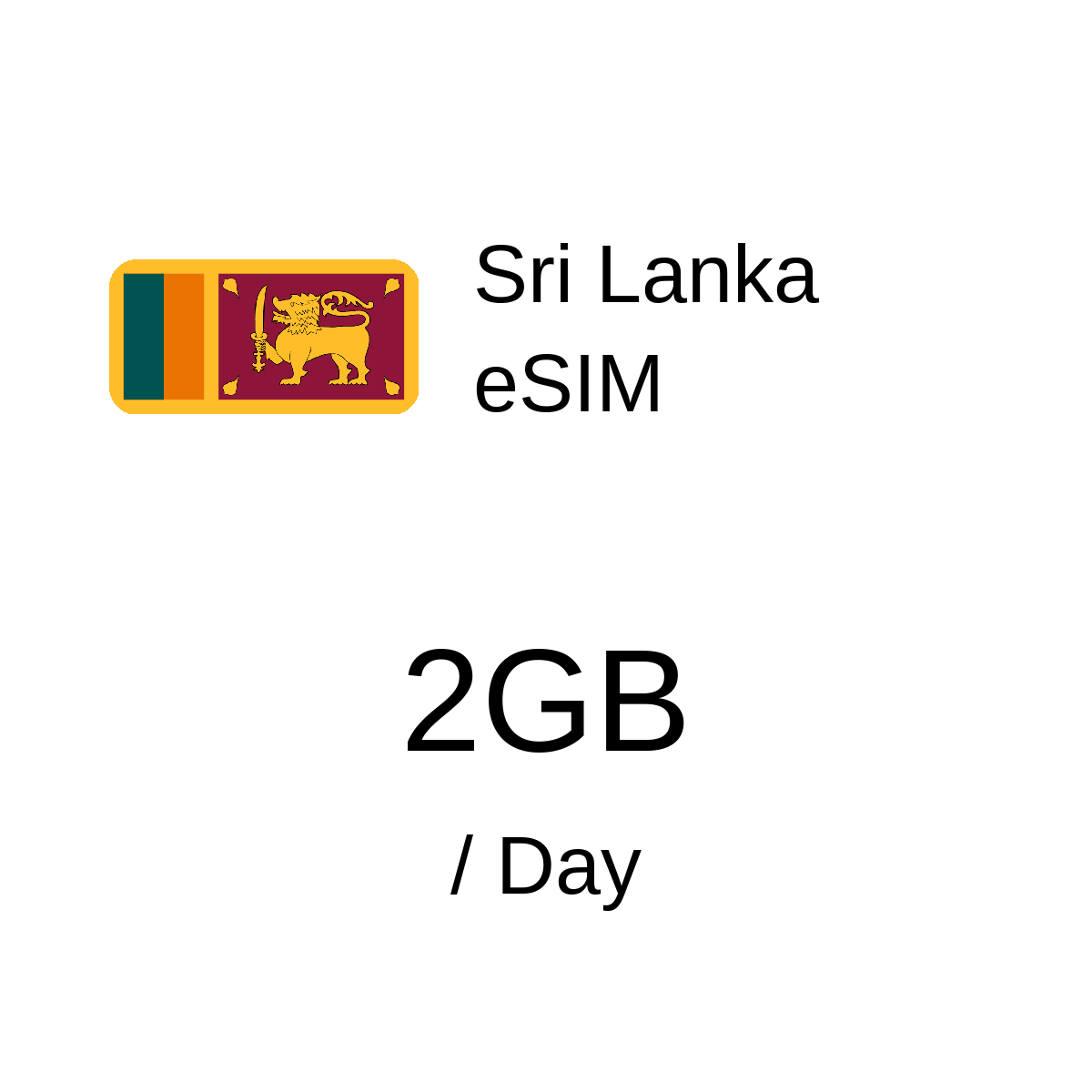 Sri Lanka eSIM - 2GB / Day