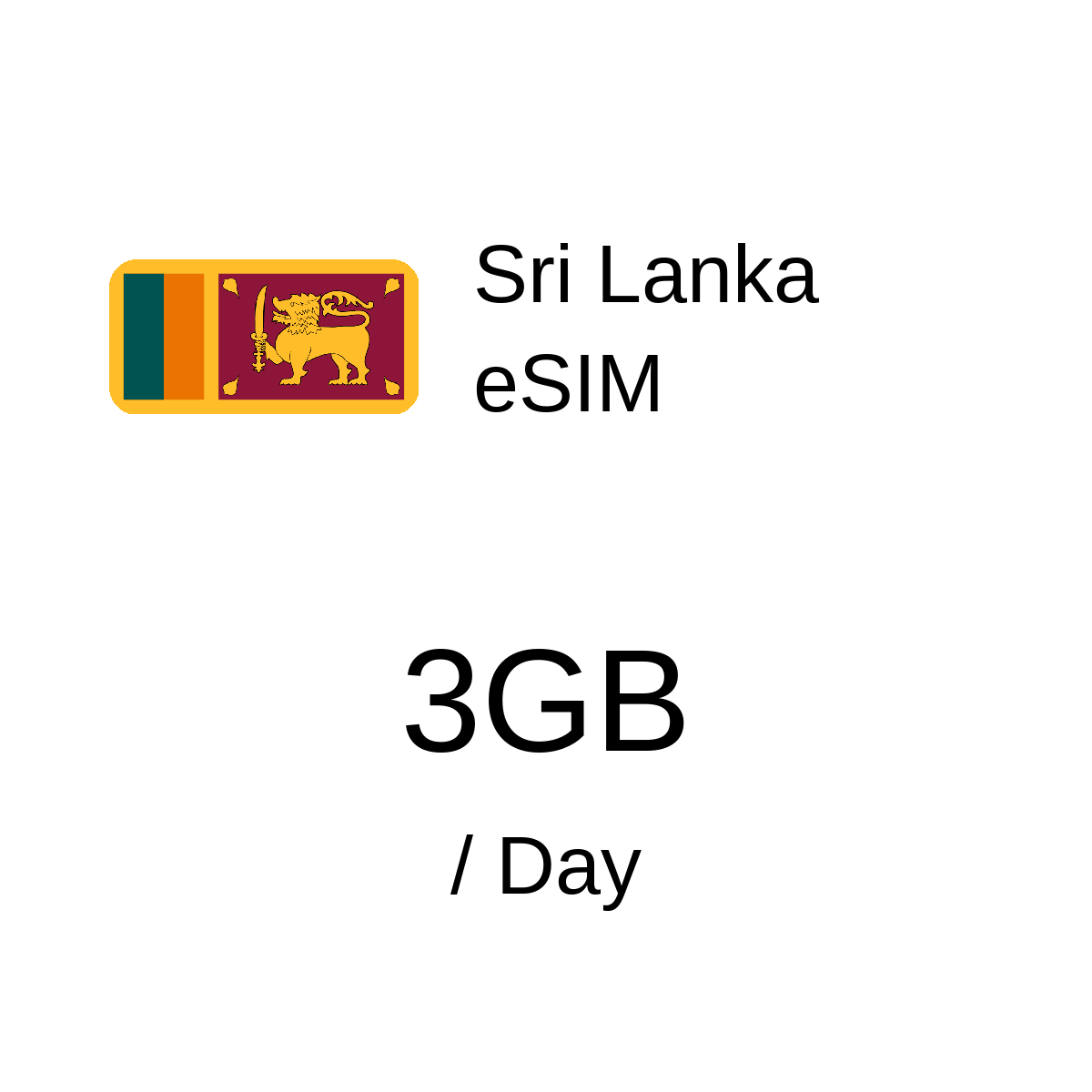 Sri Lanka eSIM - 3GB / Day