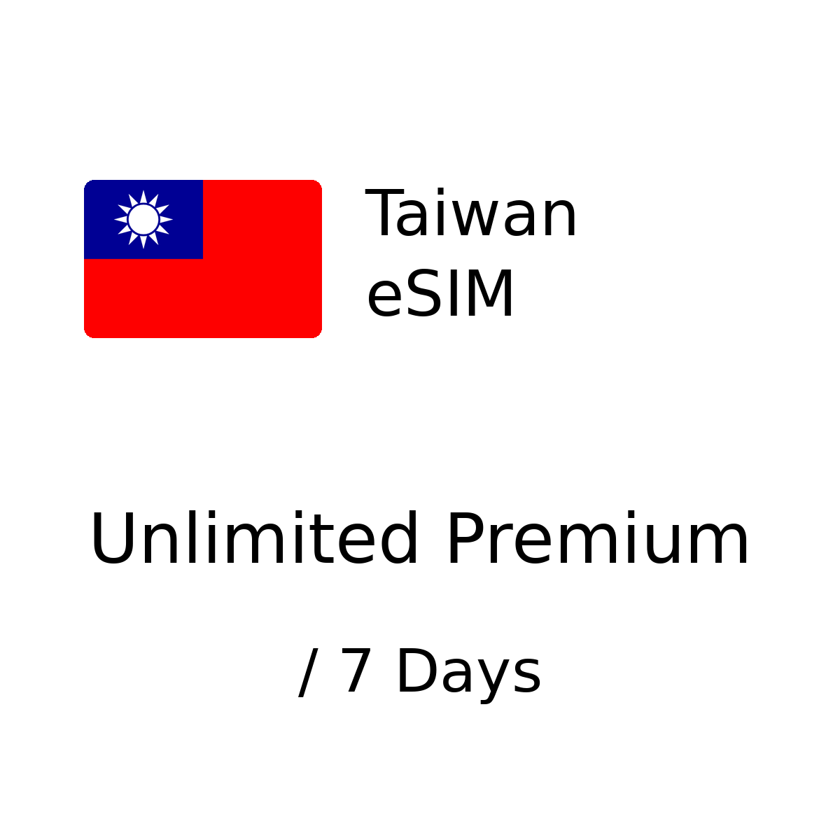 Taiwan eSIM - Unlimited Premium / 7 Days